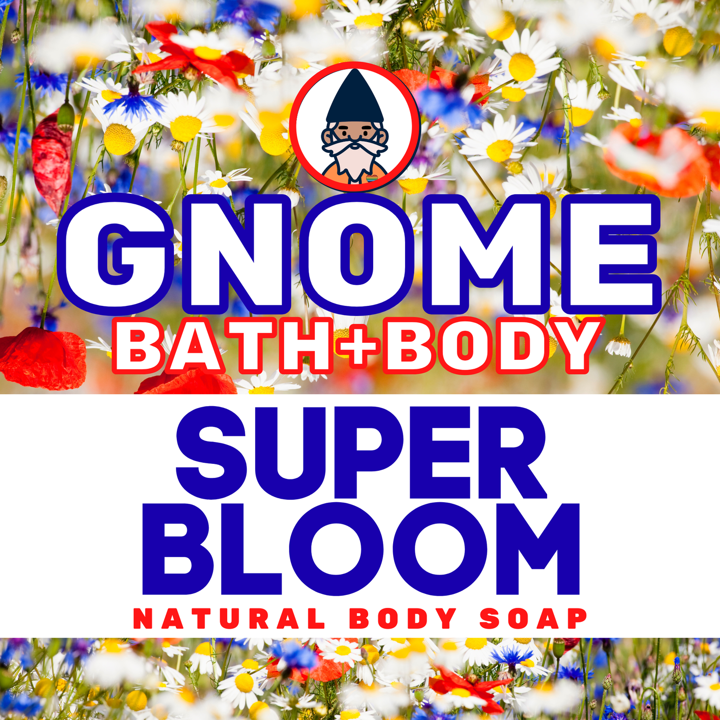 **NEW** Super Bloom Natural Body Soap
